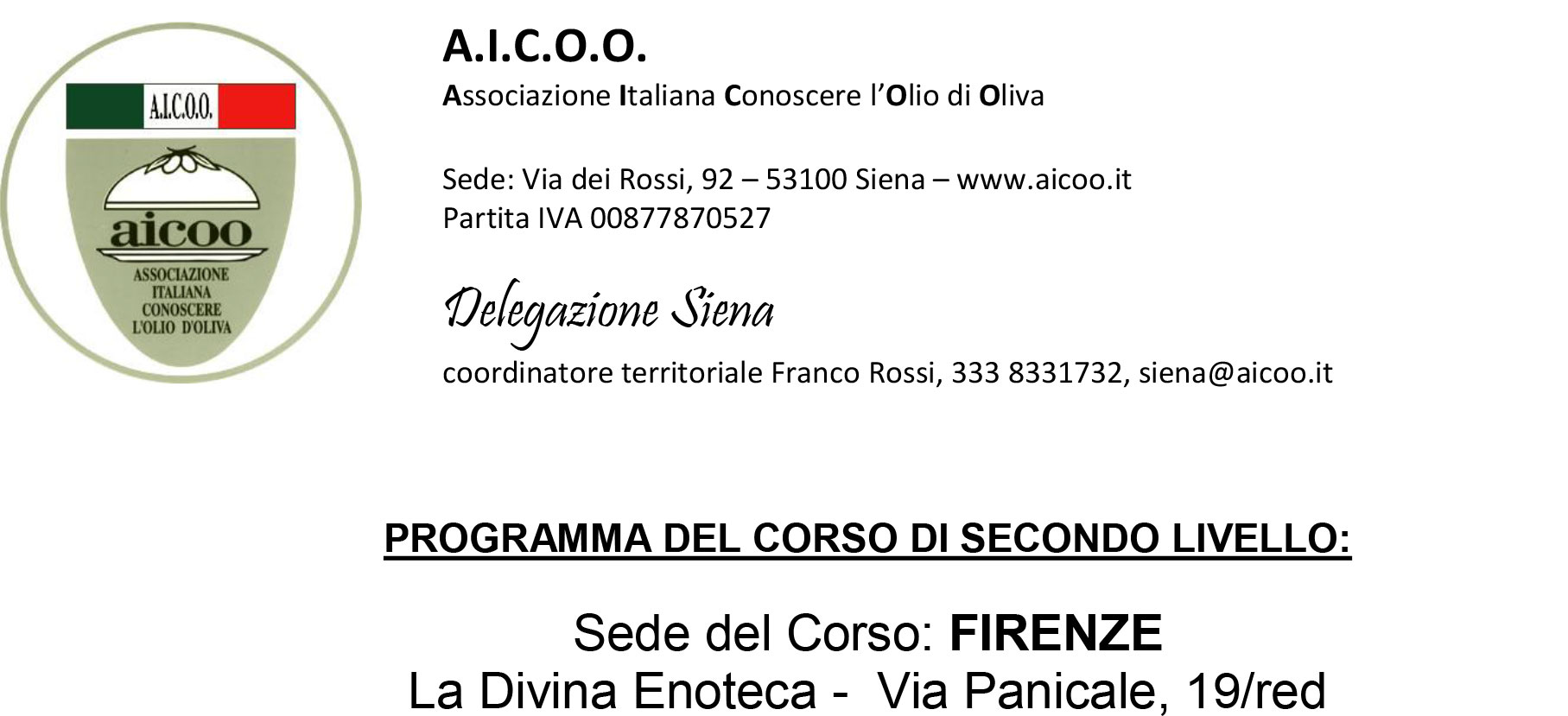 Corso Secondo Livello – Firenze – Marzo-Aprile 2018