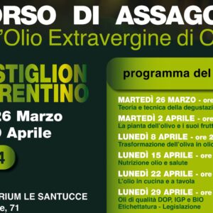 Corso Di ASSAGGIO – CASTIGLION FIORENTINO – 26 marzo -29 aprile 2024