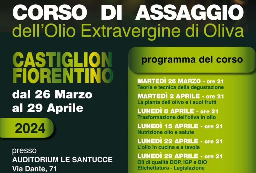 Corso Di ASSAGGIO – CASTIGLION FIORENTINO – 26 marzo -29 aprile 2024